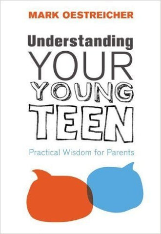 Understanding your young teen
