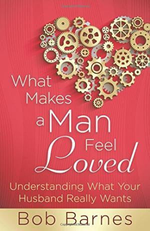 What Makes a Man Feel Loved