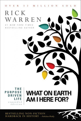 The Purpose Driven Life - Expanded Edition